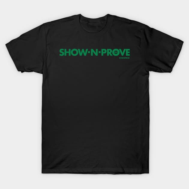 Boston Show-n-Prove T-Shirt by TABRON PUBLISHING